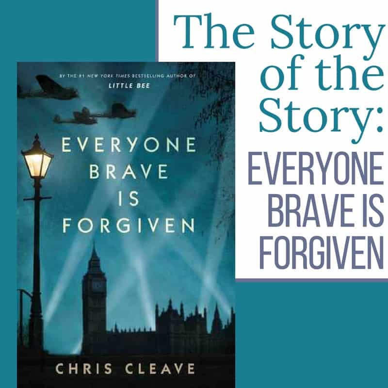 The Story of the Story: Everyone Brave Is Forgiven