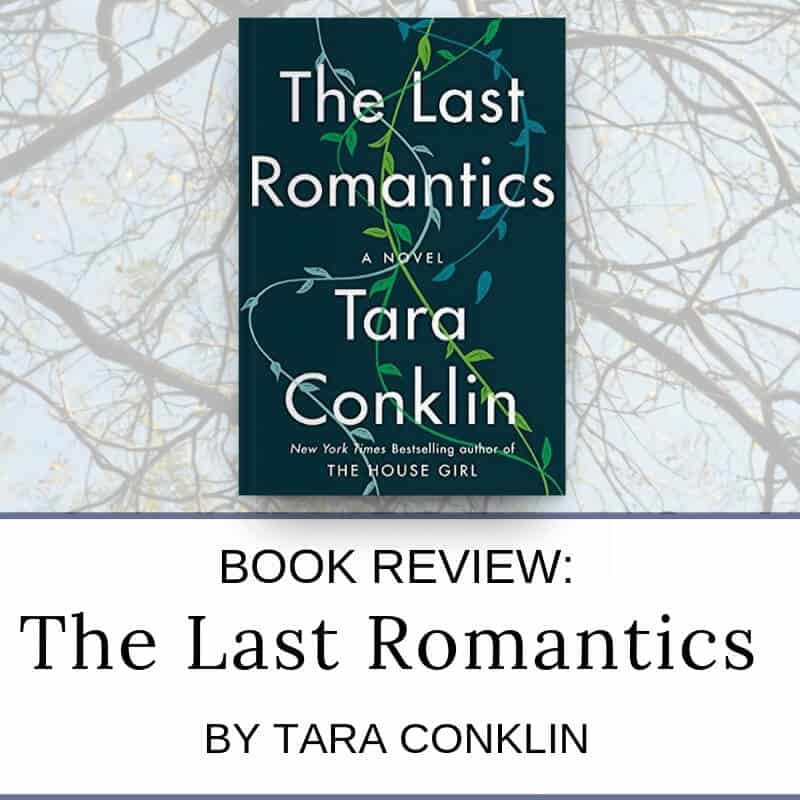 Book Review of The Last Romantics
