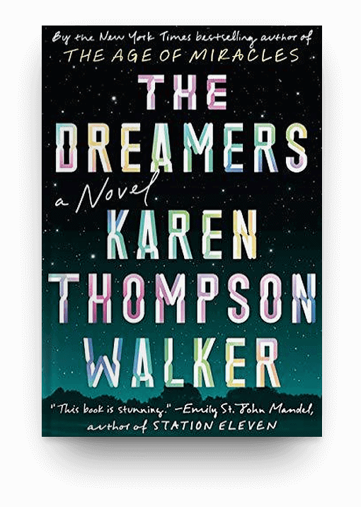 The Dreamers by Karen Thompson Walker