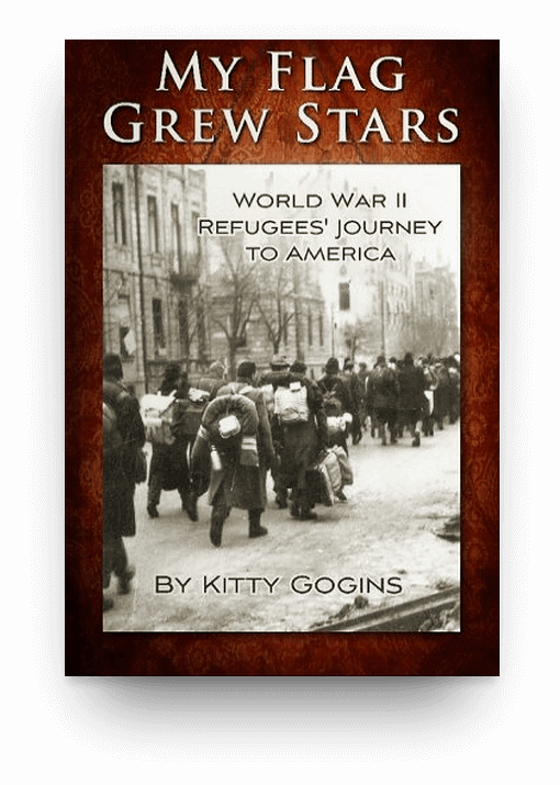 My Flag Grew Stars: World War II Refugees’ Journey to America