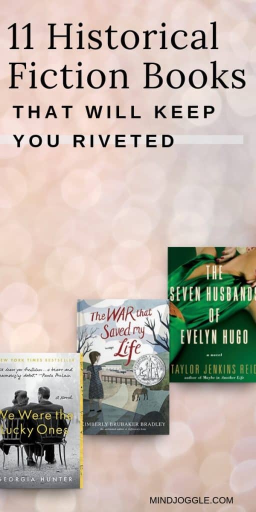 Page Turners 11 Historical Fiction Books You Won't Want to Put Down Mind Joggle