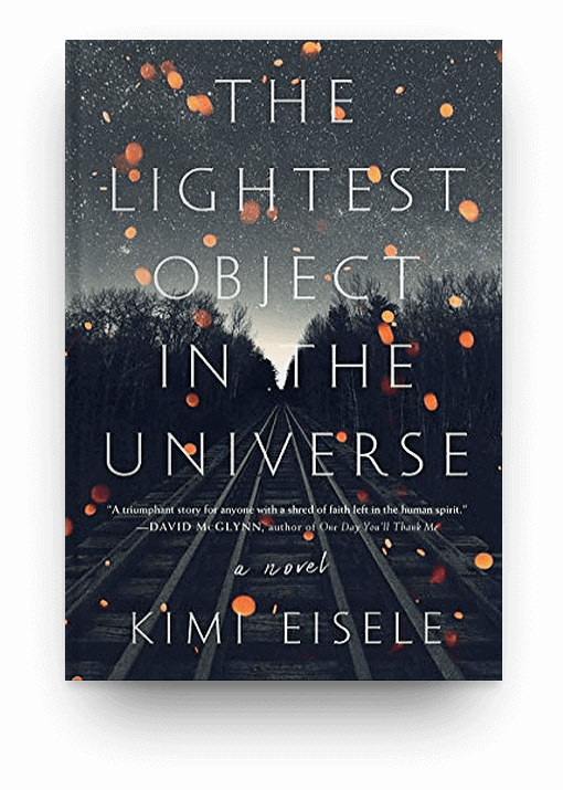 The Lightest Object in the Universe: A Novel