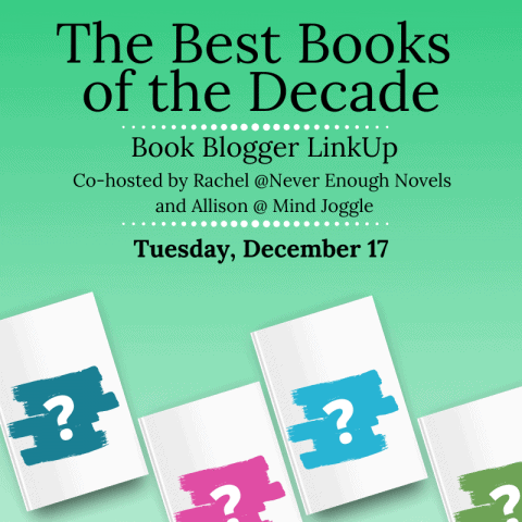 Best Books of the Decade: Blog Event Announcement - Mind Joggle