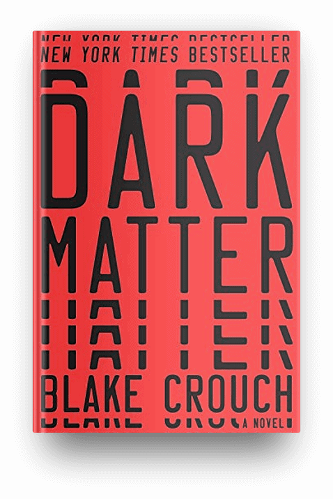 Dark Matter: A Novel