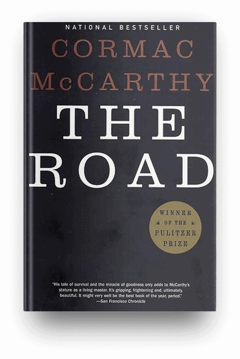 The Road by Cormac McCarthy