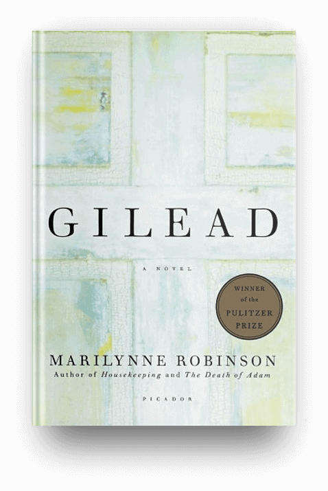 Gilead by Marilynne Robinson