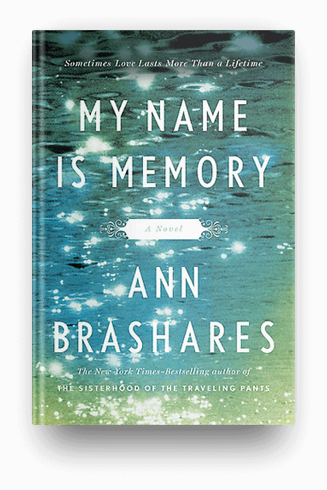 My Name Is Memory by Ann Brashares