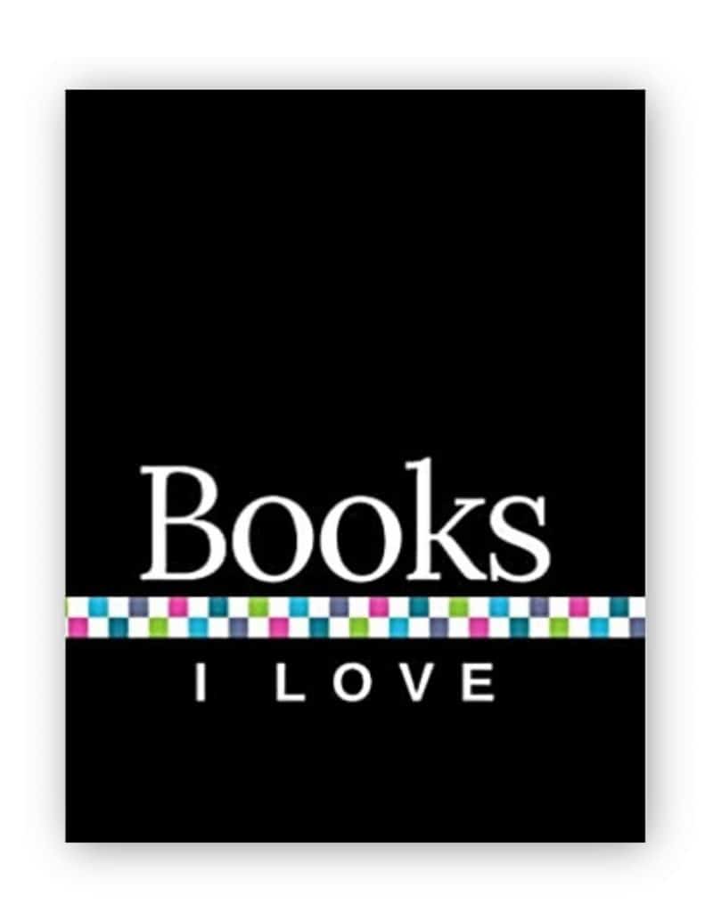 Books I Love - Black