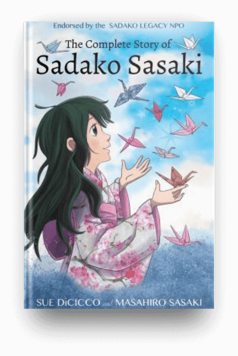 The Complete Story of Sadako Sasaki