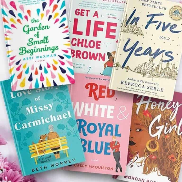Stack of heartwarming books to read, including The Garden of Small Beginnings, Get a Life Chloe Brown, In Five Years, The Love Story of Missy Carmichael, Red White and Royal Blue, and Honey Girl