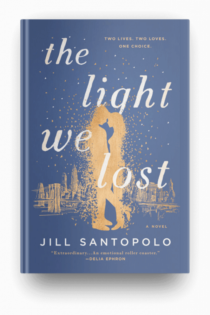 The Light We Lost by Jill Santopolo