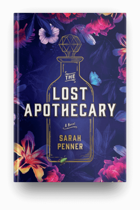 The Lost Apothecary by Sarah Penner