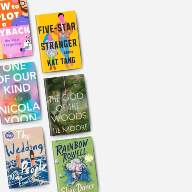 Book covers of How to Plot a Payback, Five-Star Stranger, One of Our Kind, The God of the Woods, The Wedding People, and Slow Dance