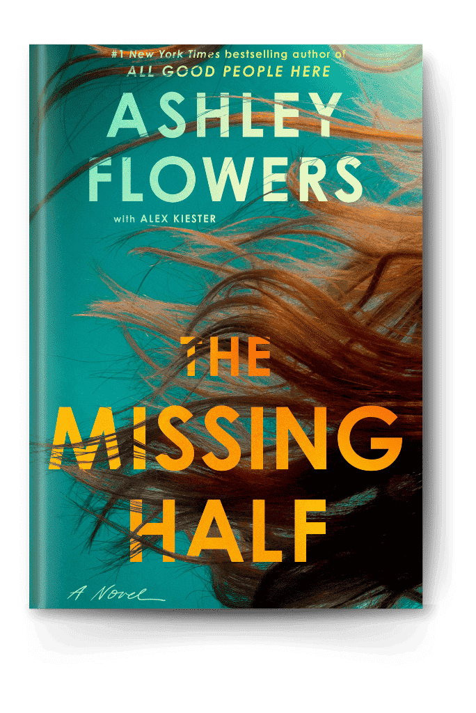 The Missing Half by Ashley Flowers