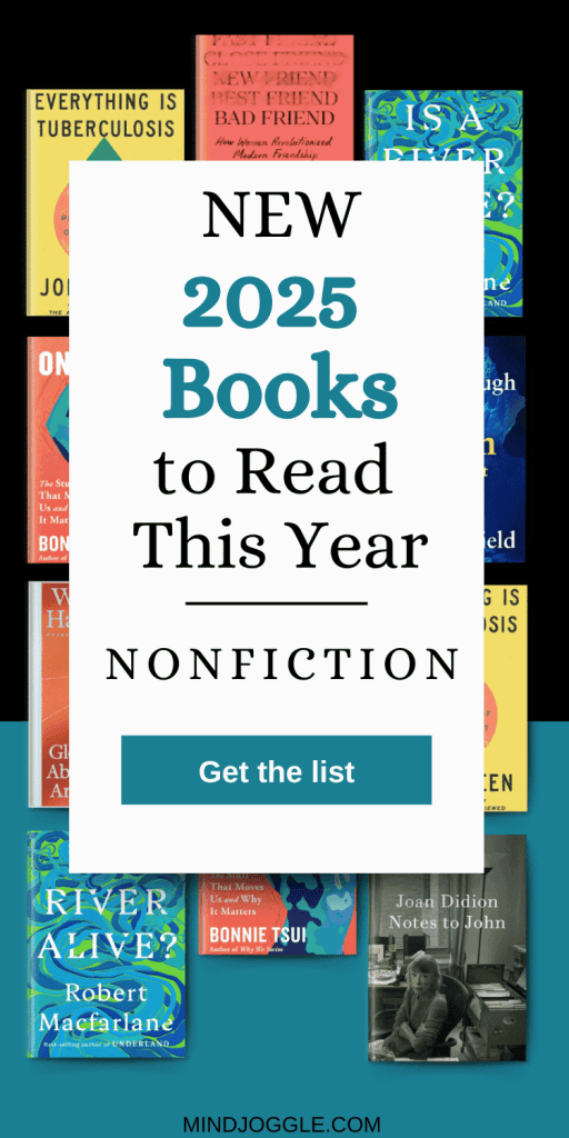 New 2025 books to read this year - nonfiction. MindJoggle.com