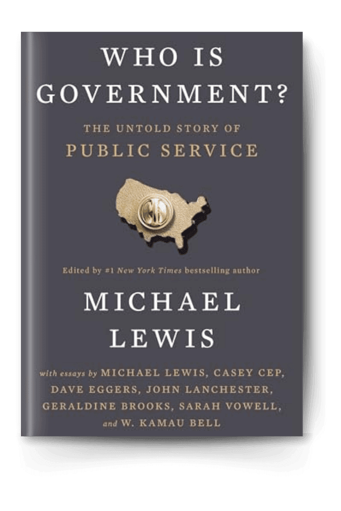 Who Is Government by Michael Lewis